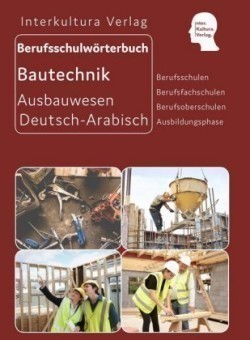 Interkultura Berufsschulwörterbuch für Ausbildungsberufen im Ausbauwesen