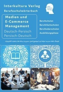 Interkultura Berufsschulwörterbuch für Medien- und E-Commerce Management