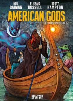 American Gods - Die Stunde des Sturms.Tl.1