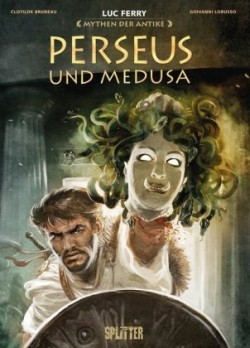 Mythen der Antike: Perseus und Medusa (Graphic Novel)