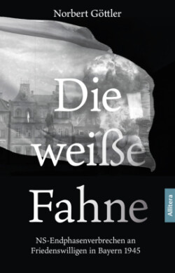 Die weiße Fahne