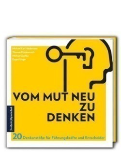 Vom Mut neu zu denken