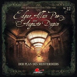 Die geheimnisvollen Fälle von Edgar Allan Poe und Auguste Dupin - Der Plan des Meisterdiebs, 1 Audio-CD