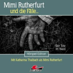 Mimi Rutherfurt - Der Tote im Wald. Folge.61, 1 Audio-CD