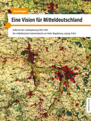 Eine Vision für Mitteldeutschland