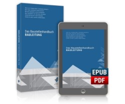 Das Baustellenhandbuch Bauleitung, m. 1 Buch, m. 1 E-Book