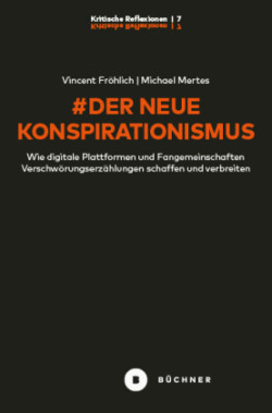 # Der neue Konspirationismus