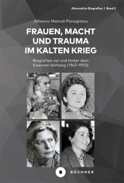 Frauen, Macht und Politik im Kalten Krieg (1947-1953)