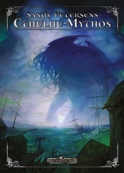 Das Schwarze Auge, DSA5 Mythos: Sandy Petersens Cthulhu Mythos