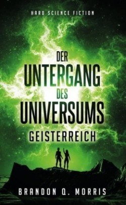 Der Untergang des Universums - Geisterreich