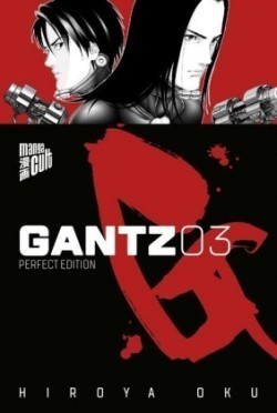 GANTZ - Perfect Edition 3. .3