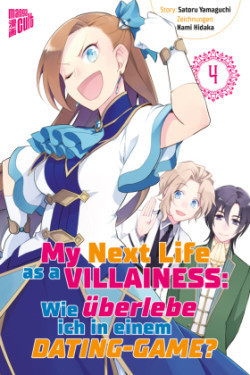 My Next Life as a Villainess - Wie überlebe ich in einem Dating-Game?.Bd.4