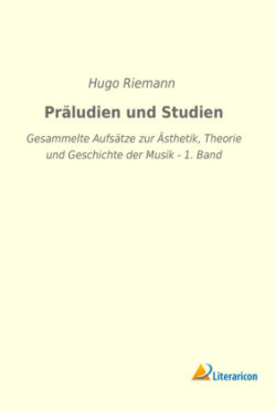 Präludien und Studien