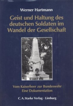 Geist und Haltung des deutschen Soldaten im Wandel der Gesellschaft