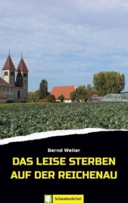 Das leise Sterben auf der Reichenau