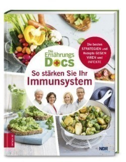 Die Ernährungs-Docs - So stärken Sie Ihr Immunsystem