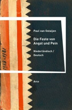 Die Feste von Angst und Pein/ De feesten van angst en pijn