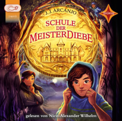 Schule der Meisterdiebe, 2 Audio-CD, 2 MP3