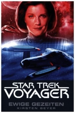 Star Trek - Voyager 8: Ewige Gezeiten