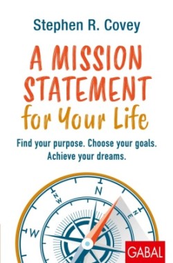 A Mission Statement for Your Life