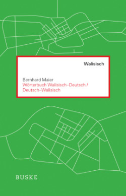 Wörterbuch Walisisch - Deutsch / Deutsch - Walisisch