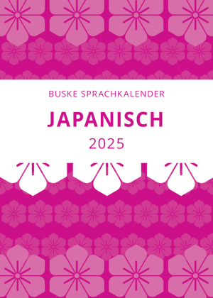 Sprachkalender Japanisch 2025