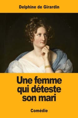 femme qui déteste son mari