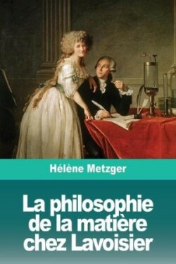 philosophie de la matière chez Lavoisier