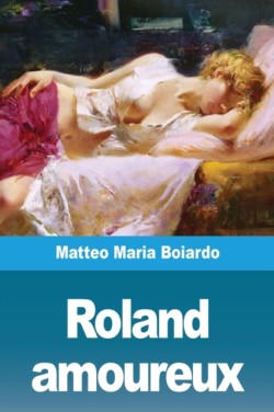Roland amoureux