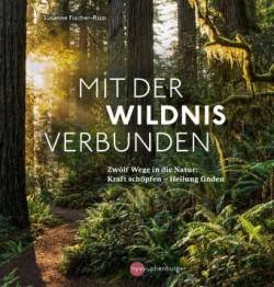 Mit der Wildnis verbunden