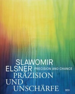 Slawomir Elsner - Precision And Chance