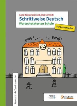 Schrittweise Deutsch, Schrittweise Deutsch / Wortschatzkarten Schule für Lehrerkoffer