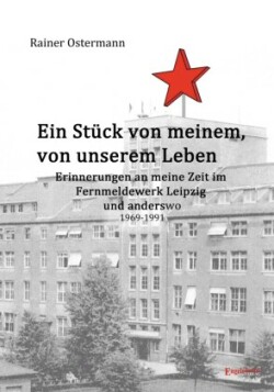 Ein Stück von meinem, von unserem Leben