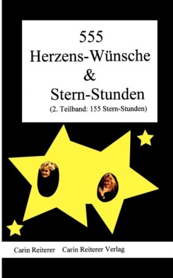 555 Herzens-Wünsche und Stern-Stunden