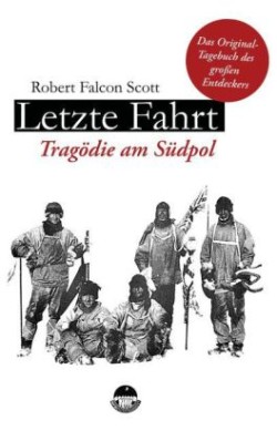 Letzte Fahrt - Tragödie am Südpol