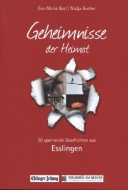 Esslingen; Geheimnmisse der Heimat