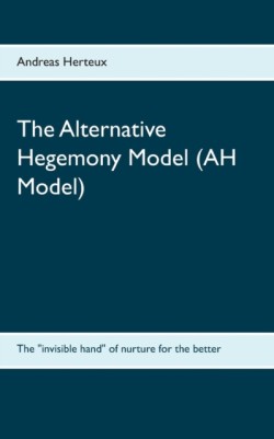 Alternative Hegemony Model (AH Model)