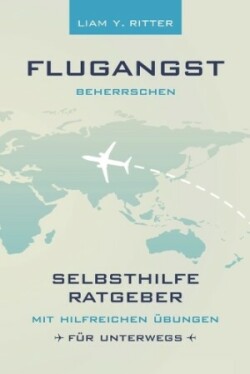 Flugangst beherrschen