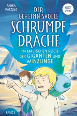 Der geheimnisvolle Schrumpfdrache, 3 Teile