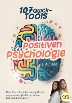 107 Quick Tools der Positiven Psychologie