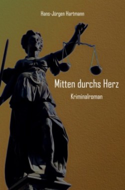 Mitten durchs Herz