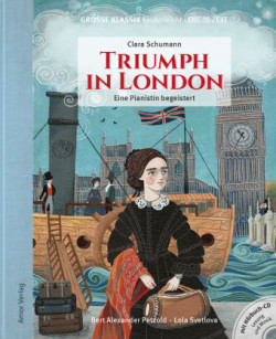 Triumph in London. Eine Pianistin begeistert., m. 1 Audio-CD