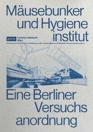 Mäusebunker und Hygieneinstitut