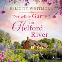 Der wilde Garten am Helford River, Audio-CD, MP3