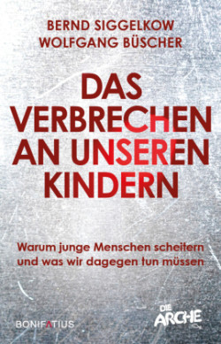 Das Verbrechen an unseren Kindern