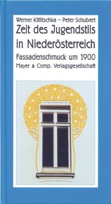 Zeit des Jugendstils in Niederösterreich