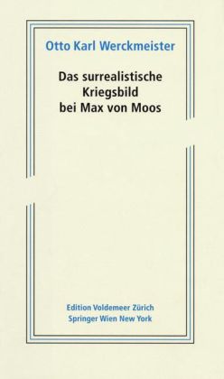 surrealistische Kriegsbild bei Max von Moos