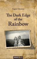 Dark Edge of the Rainbow
