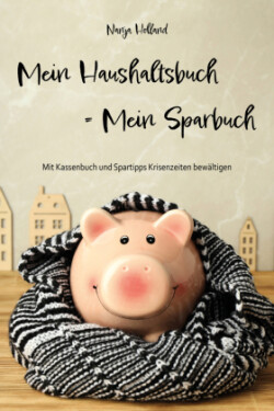 Mein Haushaltsbuch = Mein Sparbuch