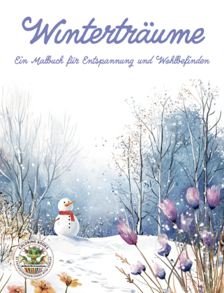 Winterträume - Ein Malbuch für Entspannung und Wohlbefinden